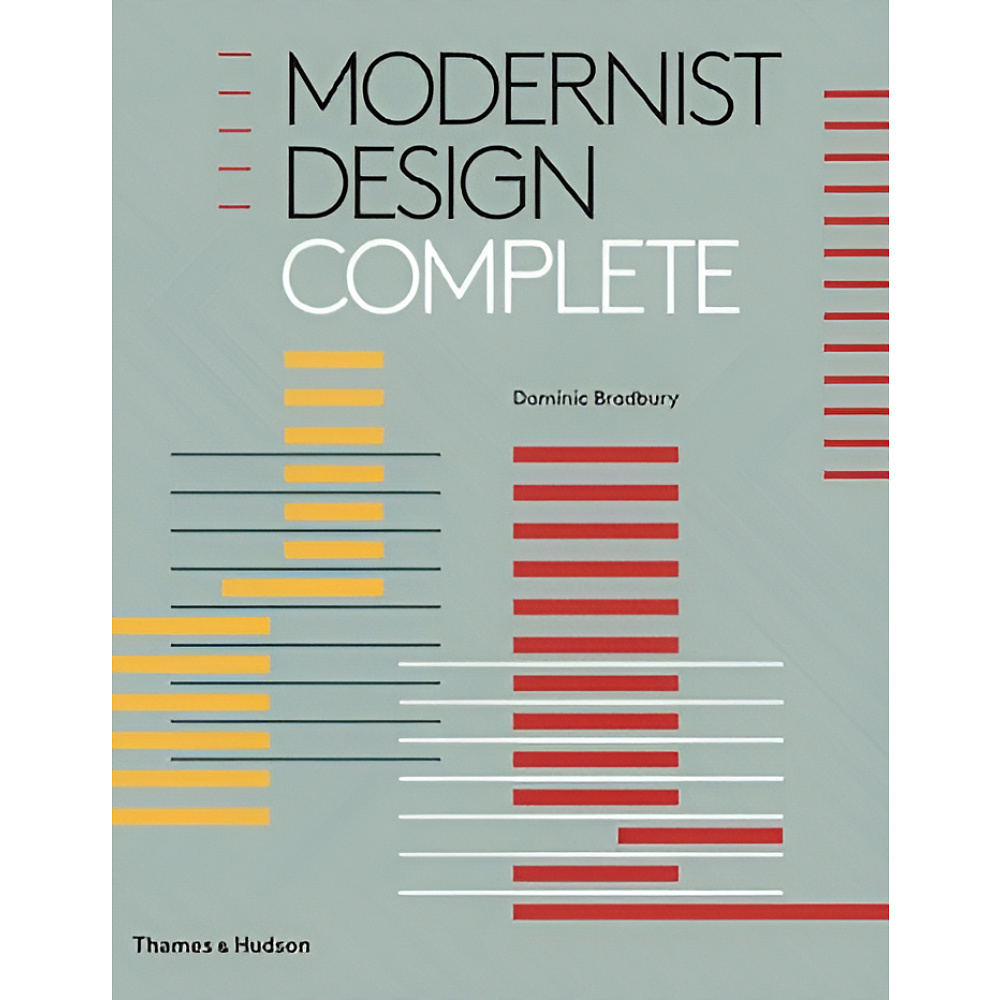 Книга на английском языке"Modernist Design Complete", Dominic Bradbury