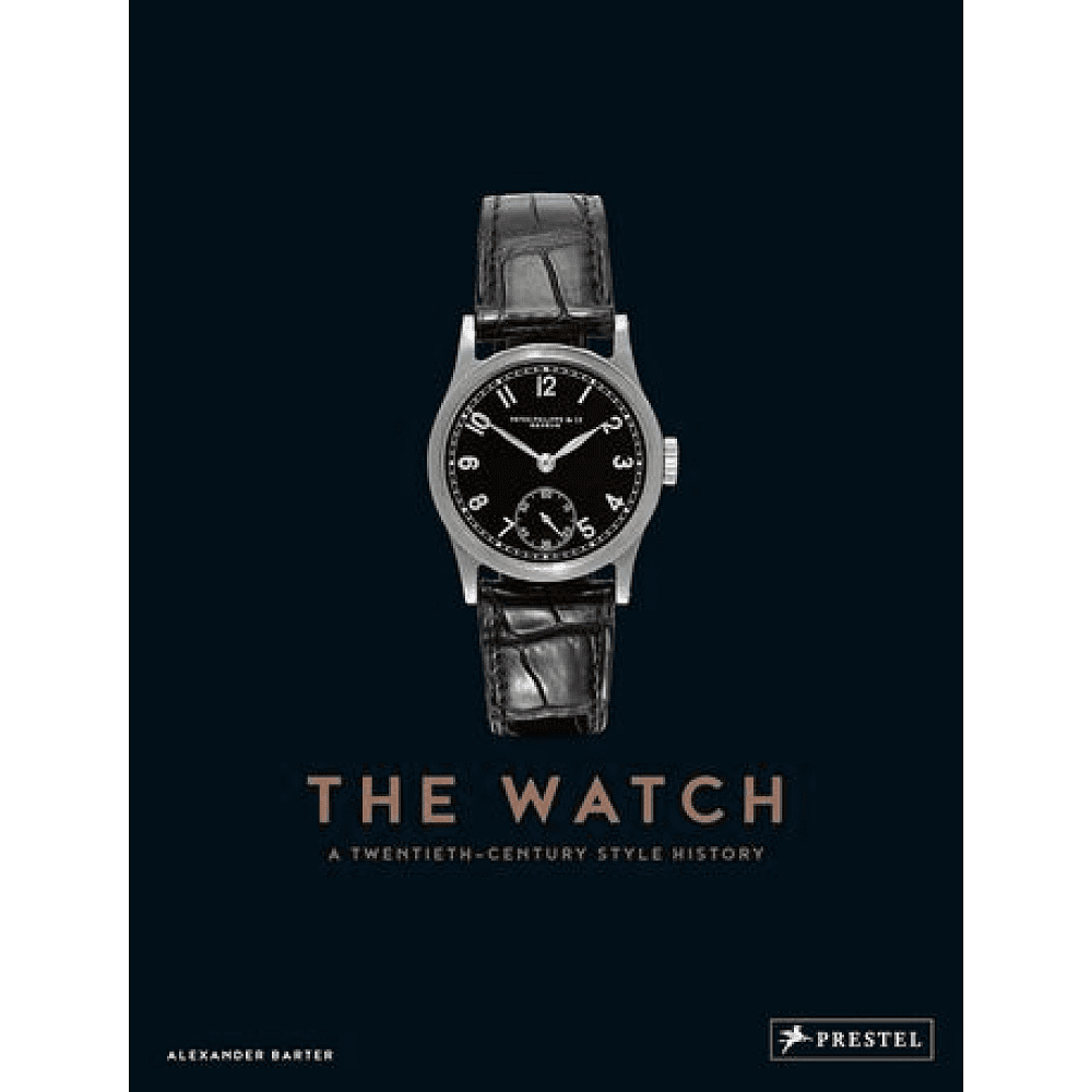 Книга на английском языке "The Watch. A Twentieth-Century Style History", HB , Alexander Barter