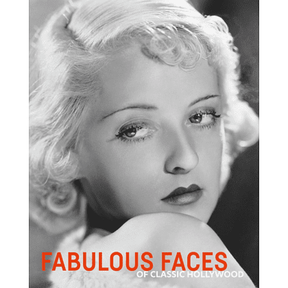 Книга на английском языке "Fabulous Faces of Classic Hollywood", Robert Dance, Simon Crocker