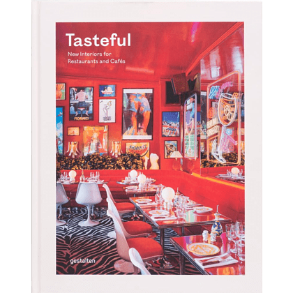 Книга на английском языке "Tasteful. New Interiors for Restaurants and Cafes"